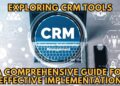 Exploring CRM solutions: A Comprehensive Guide