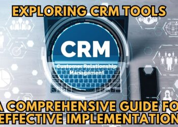 Exploring CRM solutions: A Comprehensive Guide